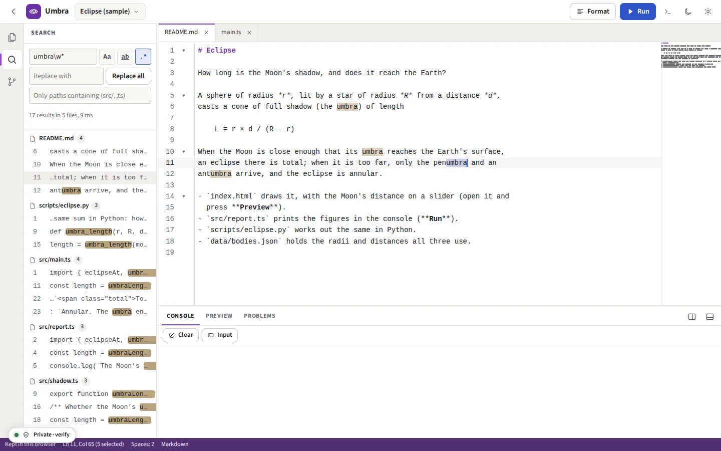 Search across the project for a regular expression, the results grouped by file with each match marked